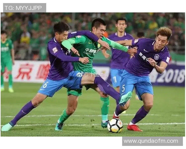 2011年北京国安与天津泰达激战回顾及赛季影响分析